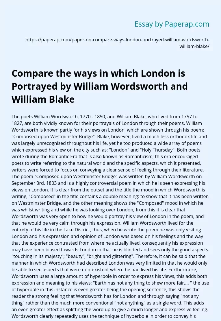 Compare the ways in which London is Portrayed by William Wordsworth and William Blake