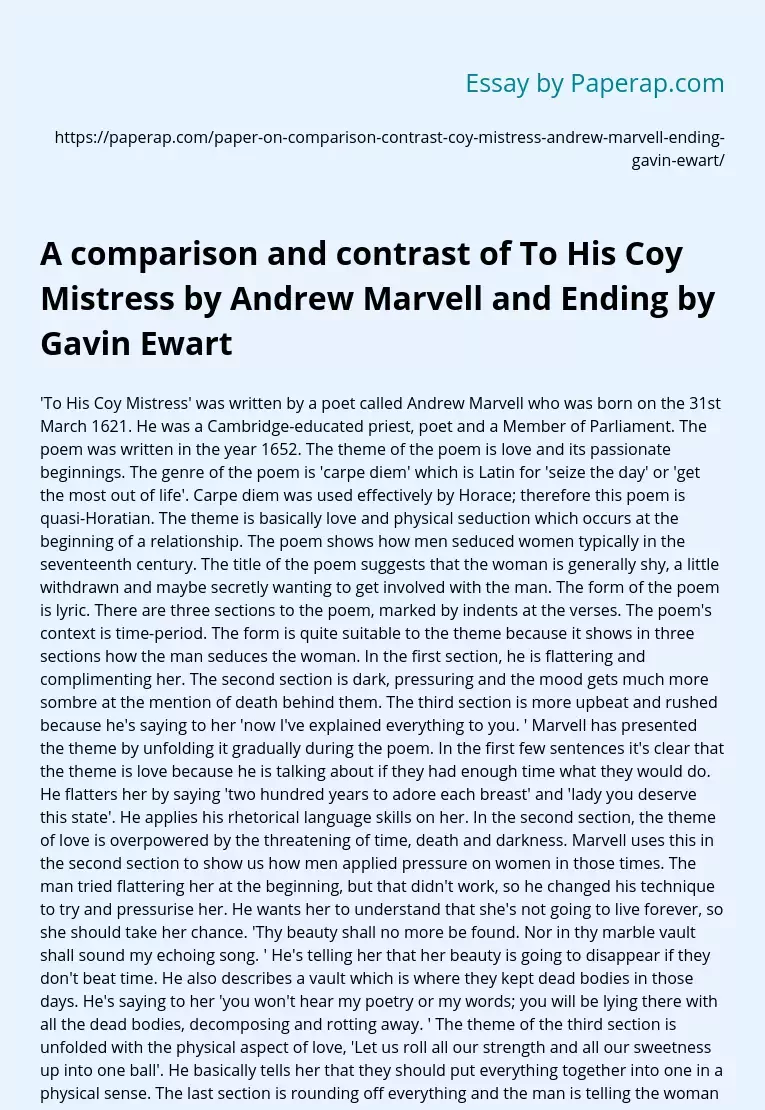 A comparison and contrast of To His Coy Mistress by Andrew Marvell and Ending by Gavin Ewart