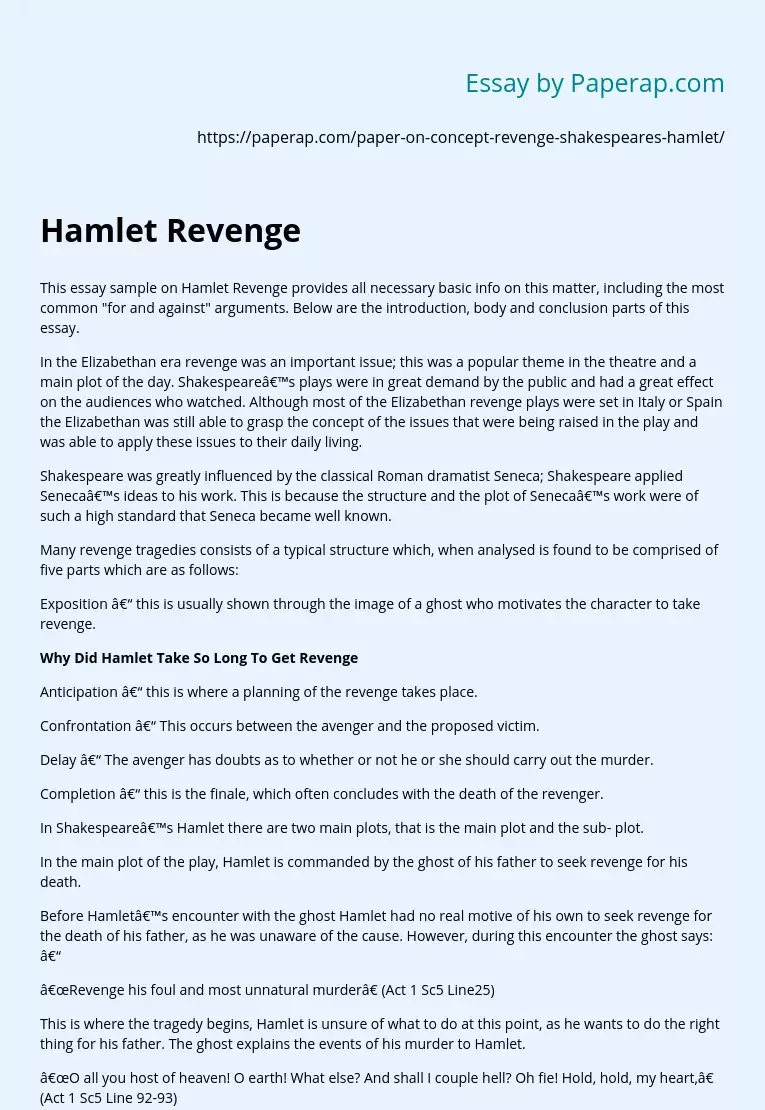 Hamlet's Revenge: Pros and Cons