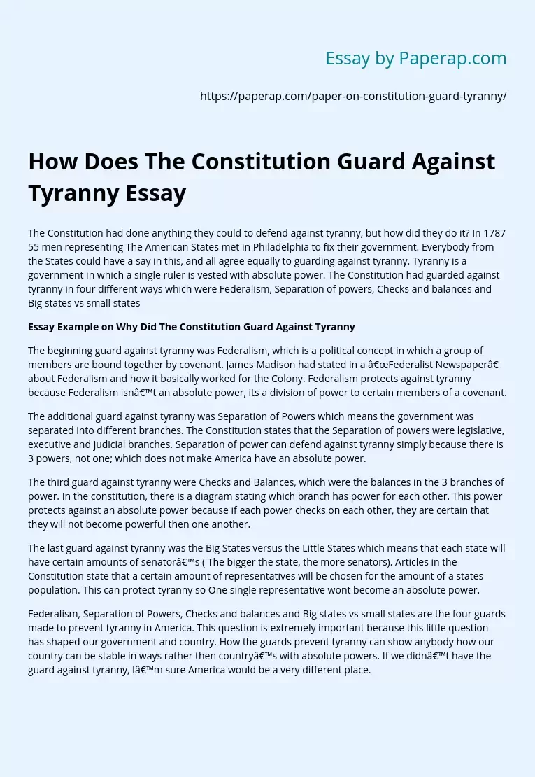 How Does The Constitution Guard Against Tyranny Essay