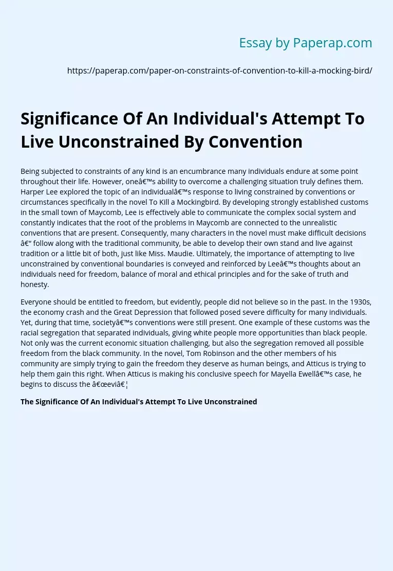 Significance Of An Individual's Attempt To Live Unconstrained By Convention