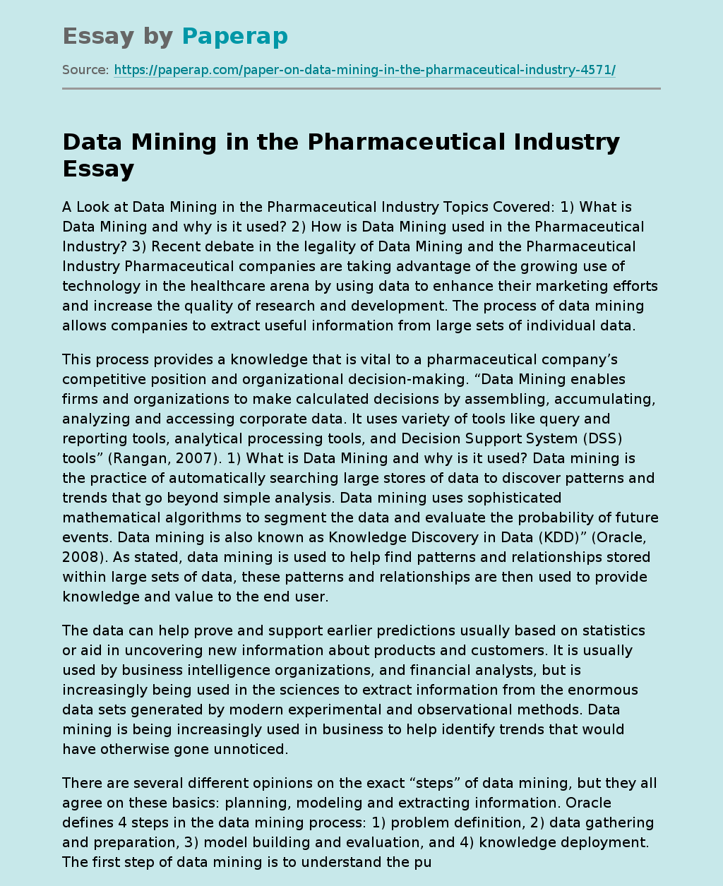 Data Mining in the Pharmaceutical Industry