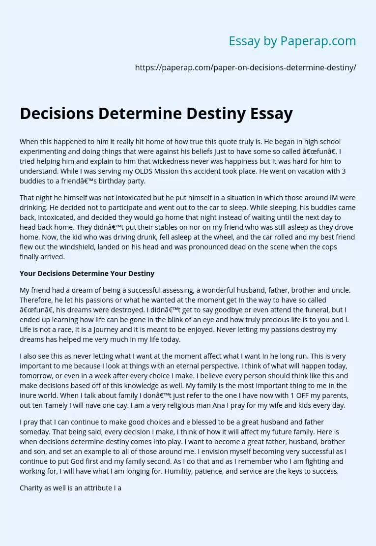 Decisions Determine Destiny Essay