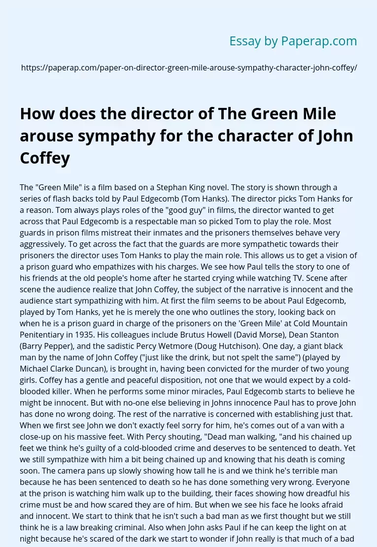 How does the director of The Green Mile arouse sympathy for the character of John Coffey