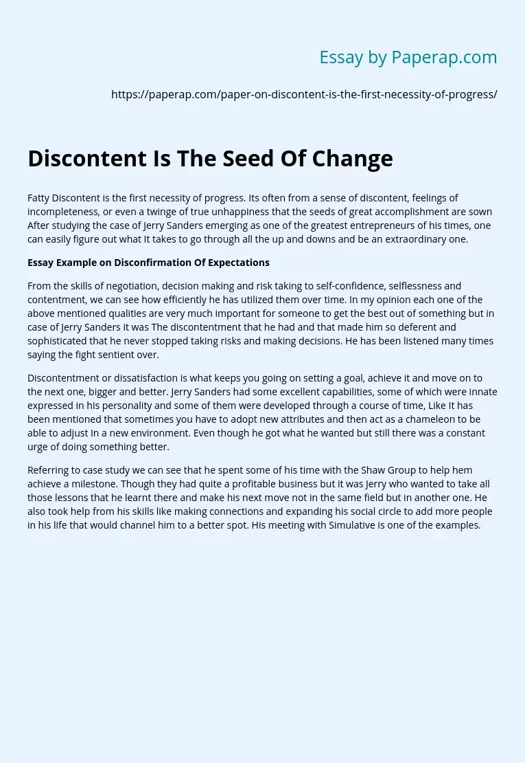 Discontent Is The Seed Of Change