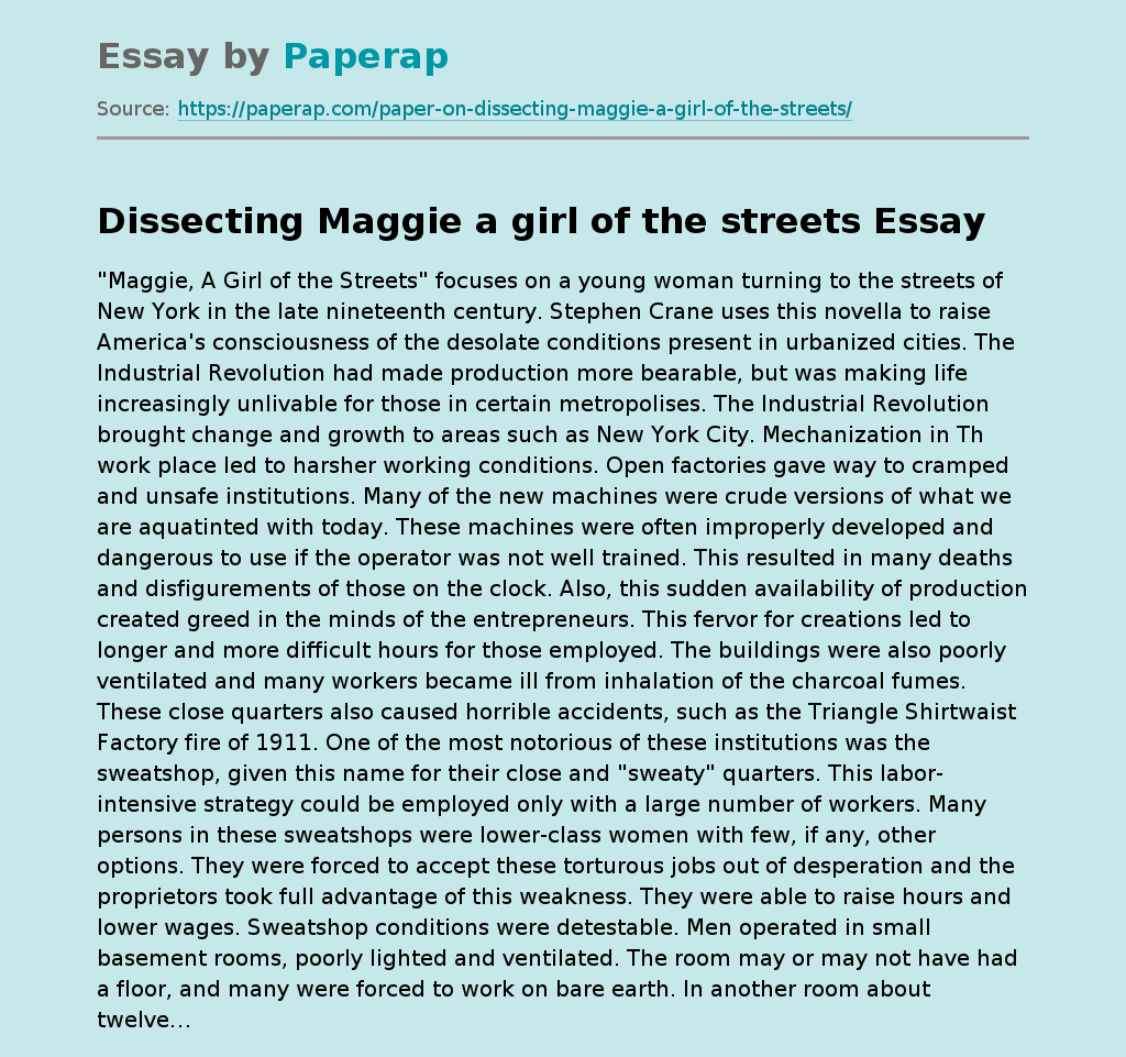 "Maggie, A Girl of the Streets" by Stephen Crane