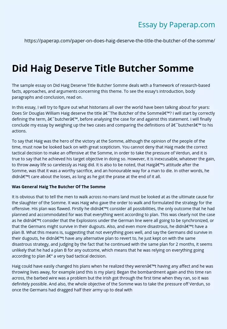Did Haig Deserve Title Butcher Somme