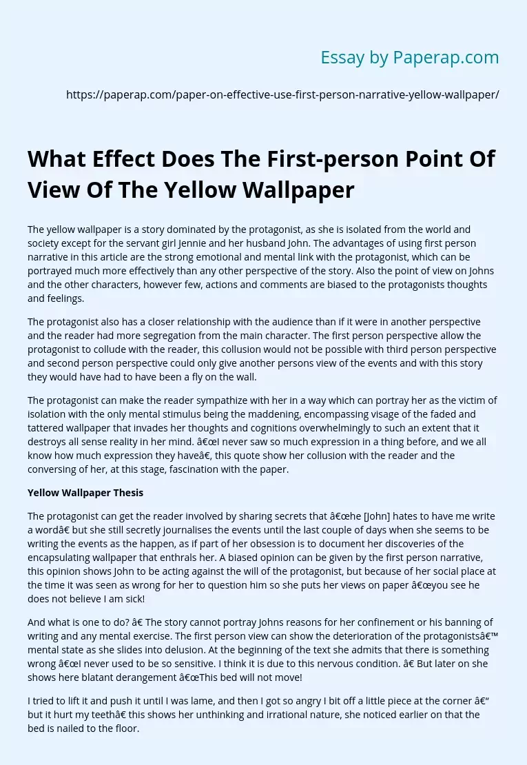 What Effect Does The First-person Point Of View Of The Yellow Wallpaper