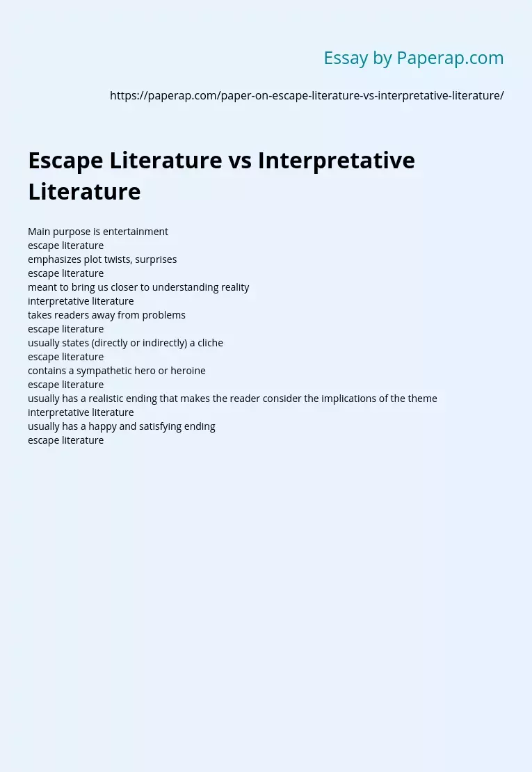 Escape Literature vs Interpretative Literature