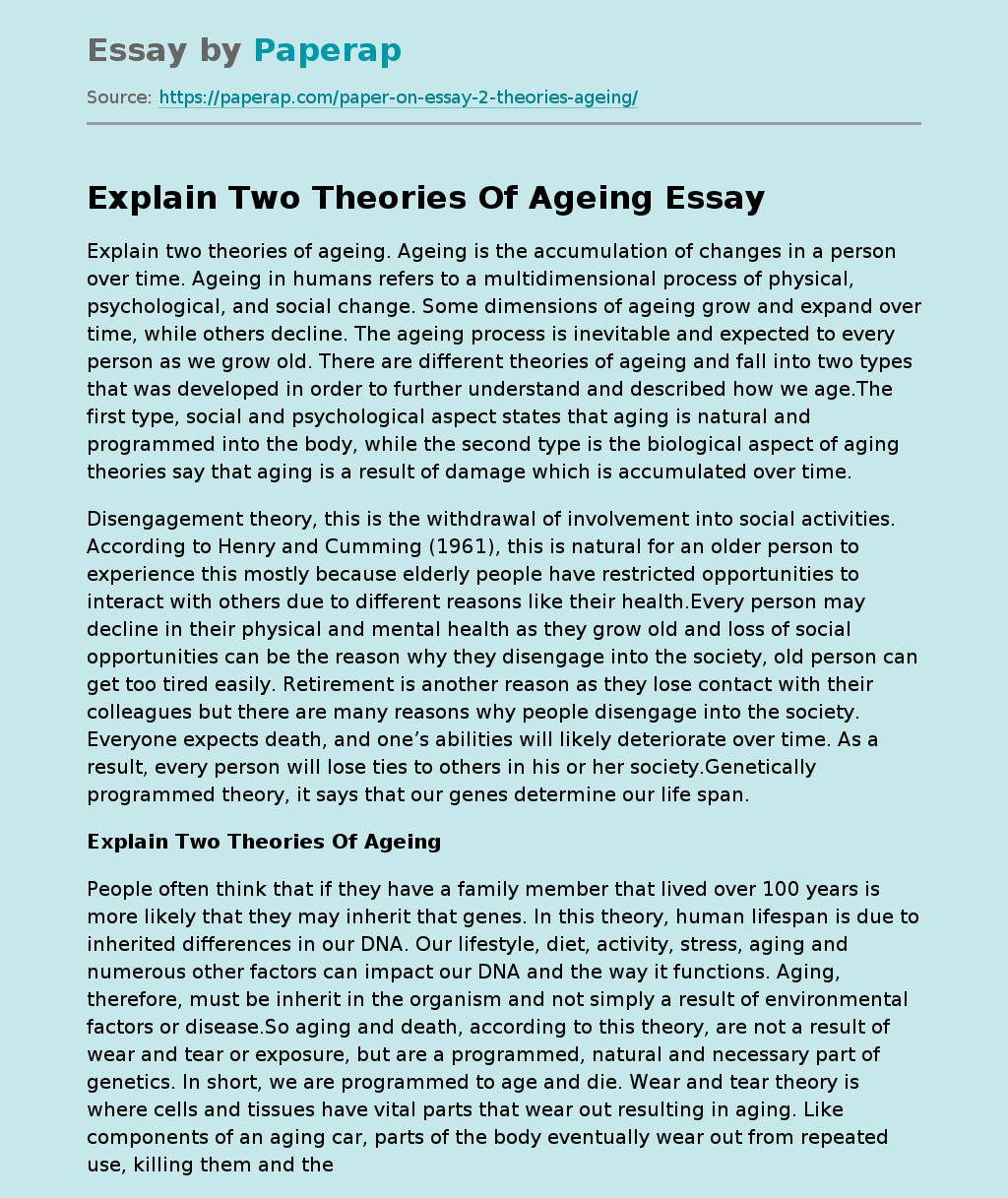 Explain Two Theories Of Ageing
