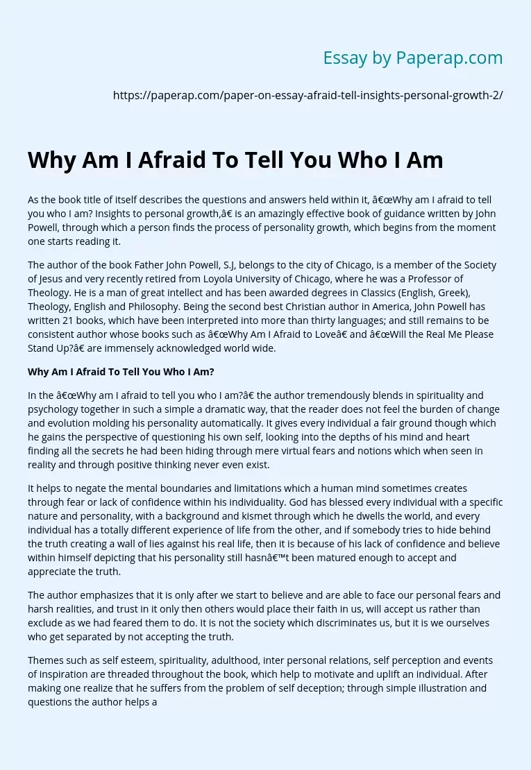 Why Am I Afraid To Tell You Who I Am