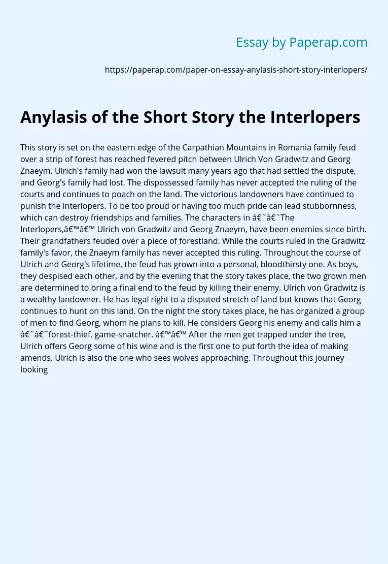 Anylasis of the Short Story the Interlopers