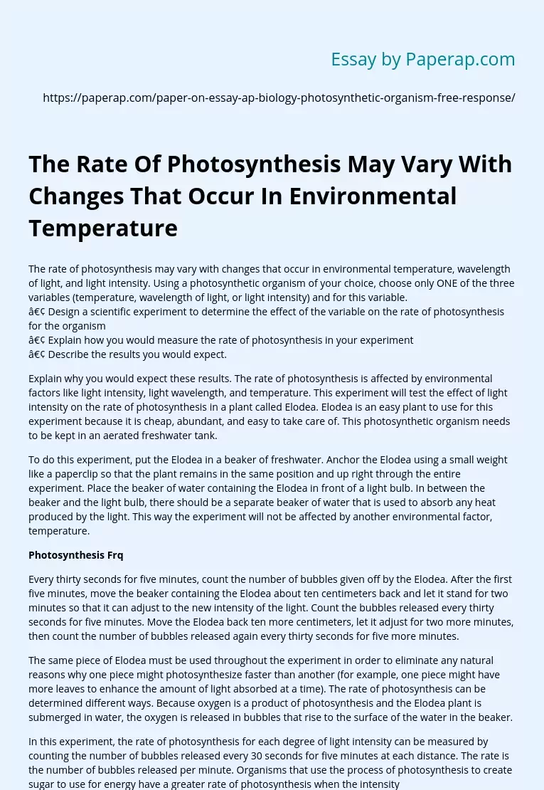 The Rate Of Photosynthesis May Vary With Changes That Occur In Environmental Temperature