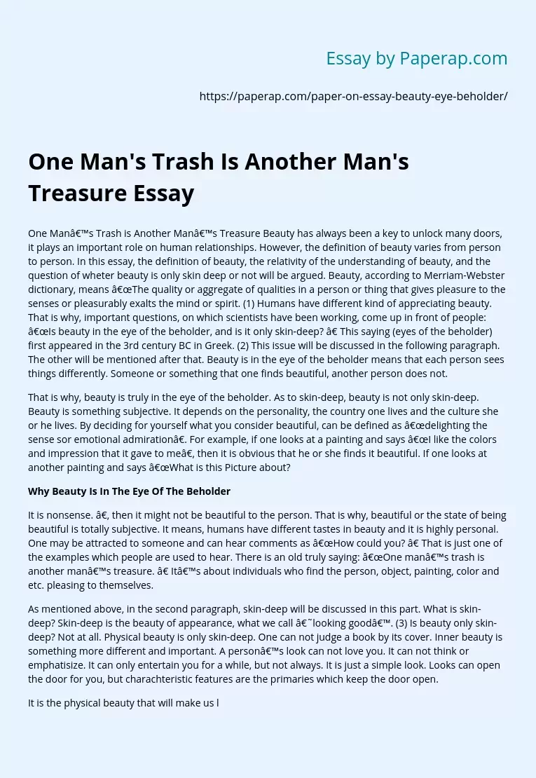 One Man's Trash Is Another Man's Treasure Essay