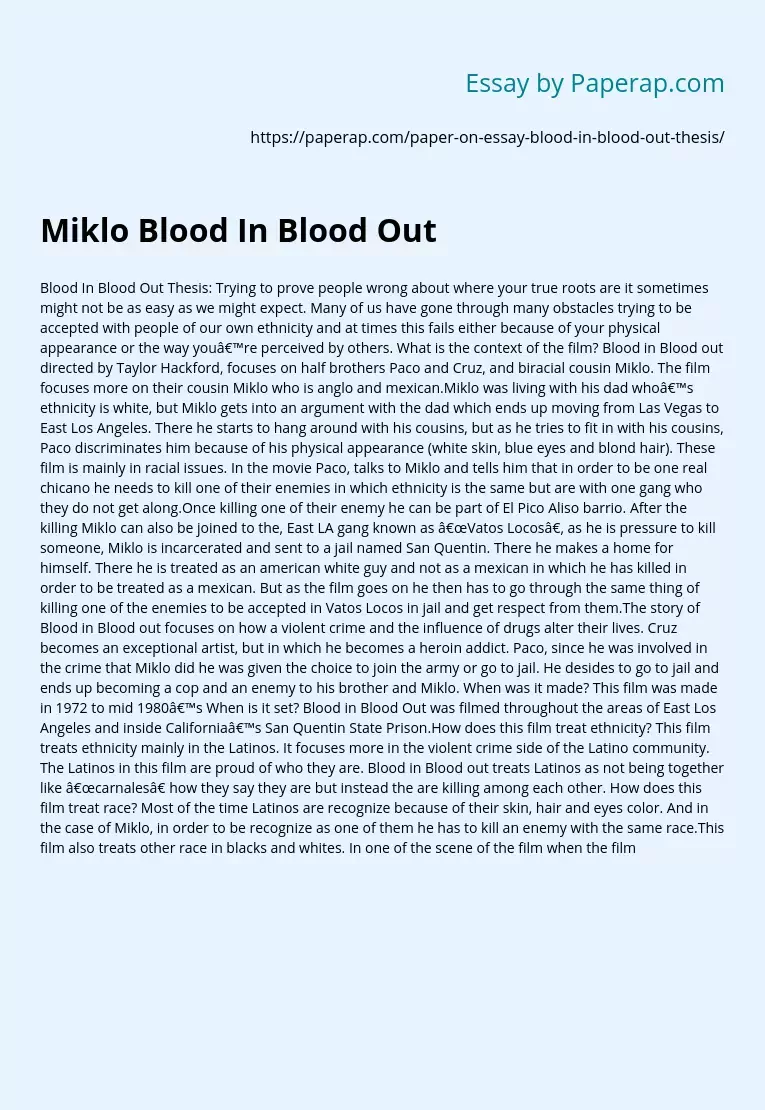 Miklo Blood In Blood Out