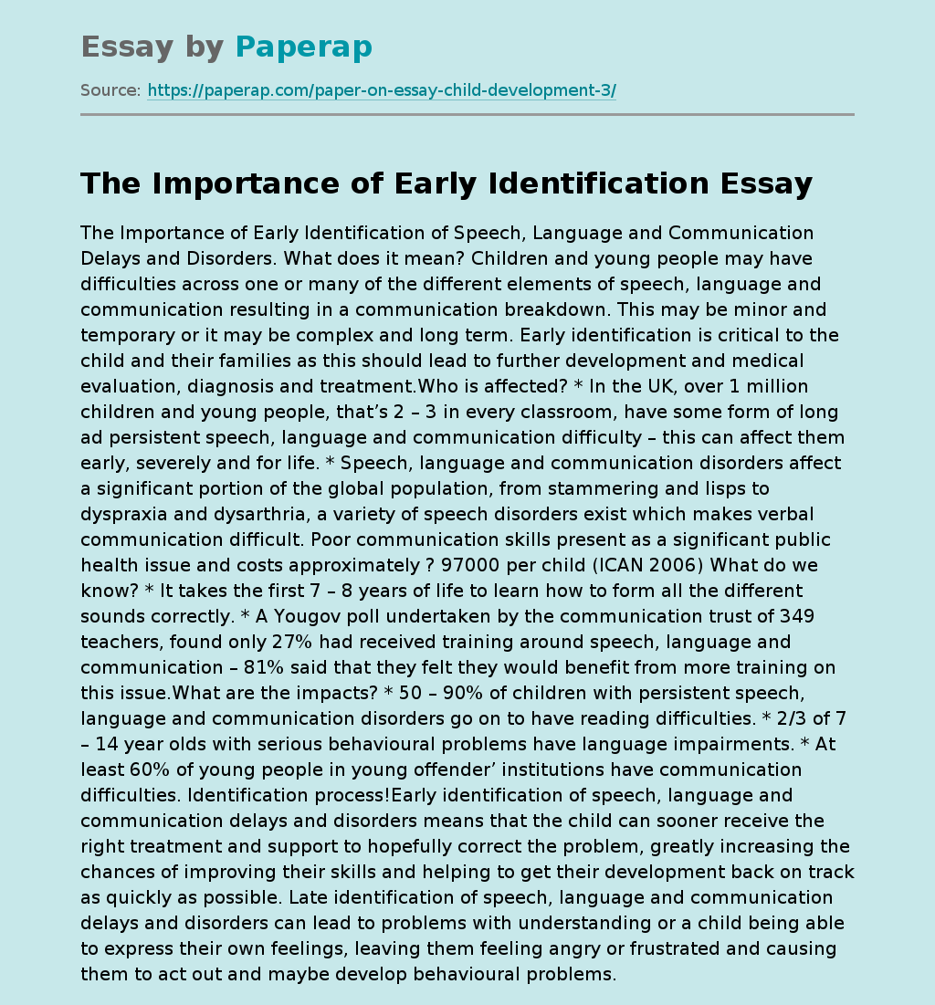 The Importance of Early Identification