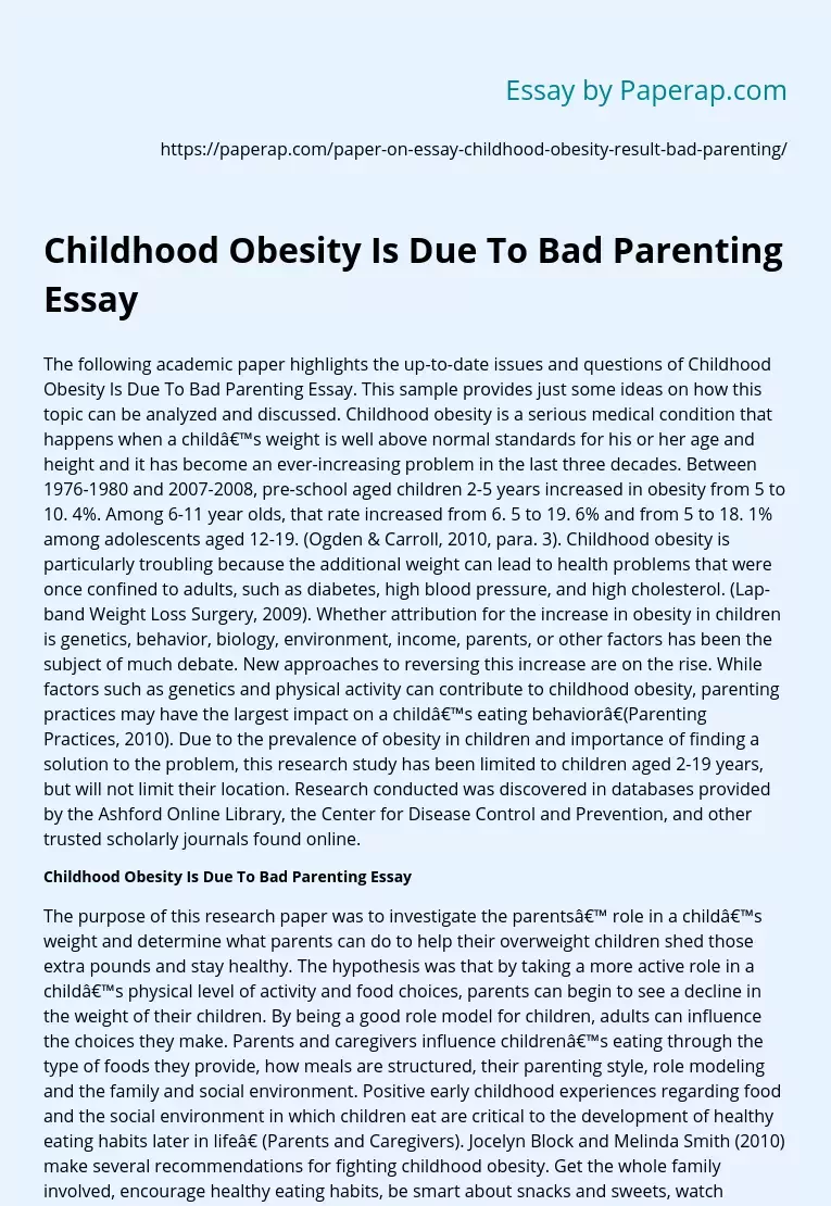 Childhood Obesity Is Due To Bad Parenting Essay