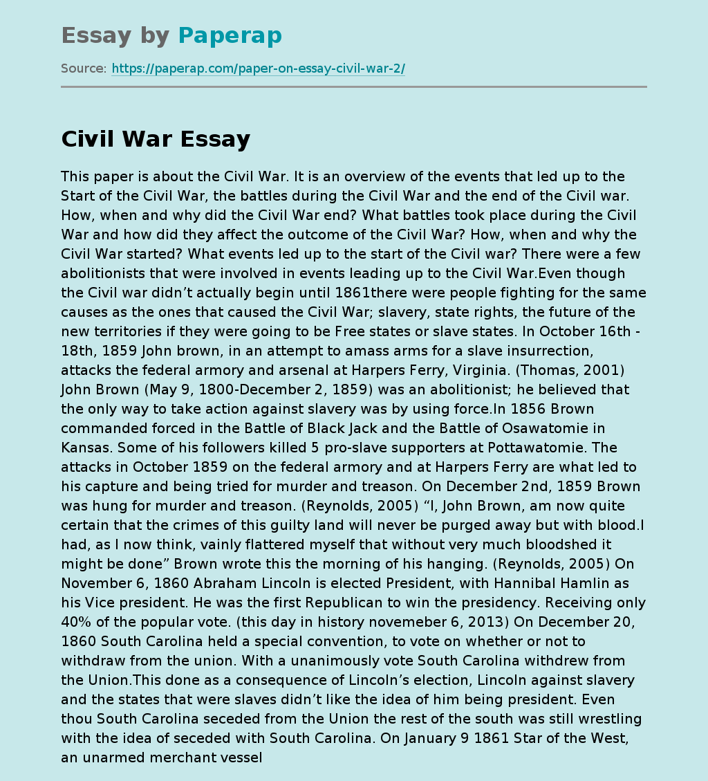 The Civil War: Causes, Battles, and End