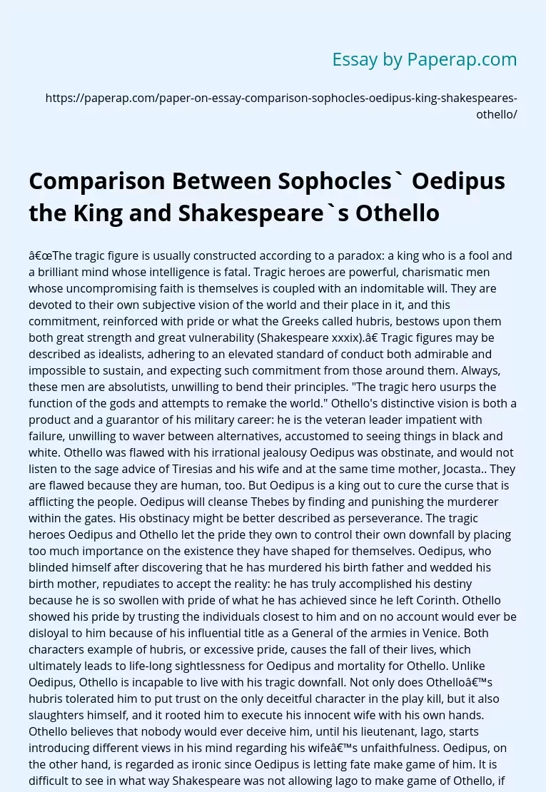 Comparison Between Sophocles` Oedipus the King and Shakespeare`s Othello