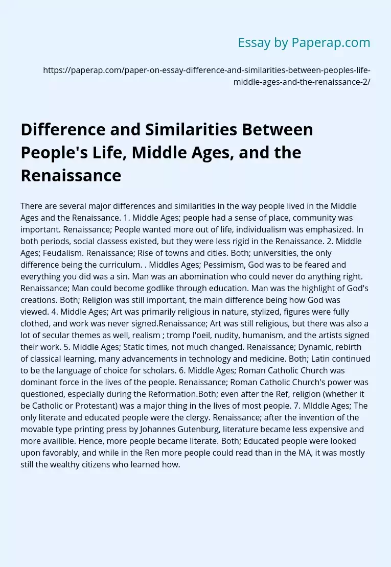 Difference and Similarities Between People's Life, Middle Ages, and the Renaissance