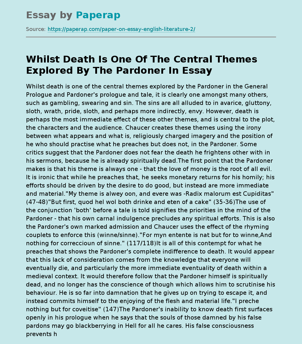Whilst Death Is One Of The Central Themes Explored By The Pardoner In