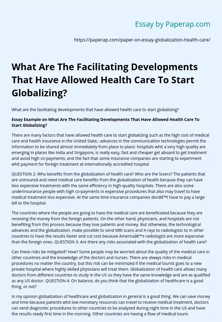 What Are The Facilitating Developments That Have Allowed Health Care To Start Globalizing?