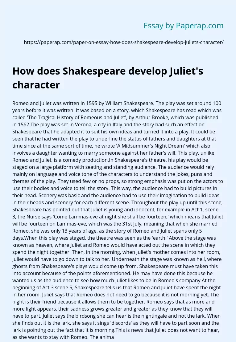 How does Shakespeare develop Juliet's character