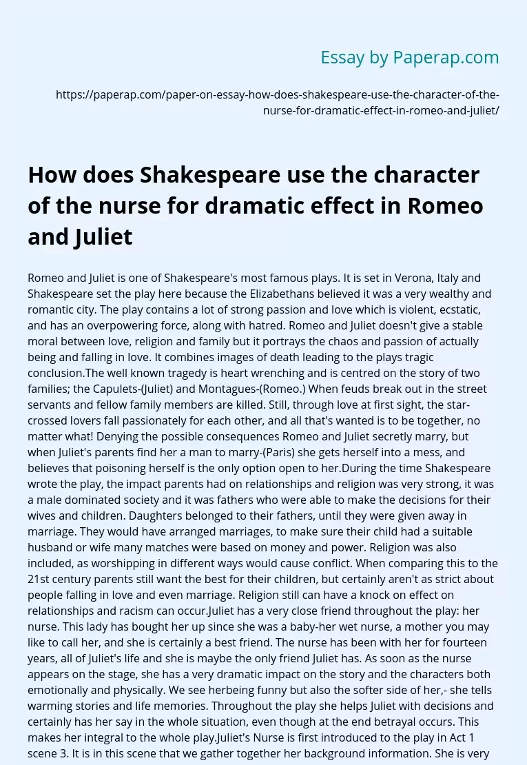 How does Shakespeare use the character of the nurse for dramatic effect in Romeo and Juliet