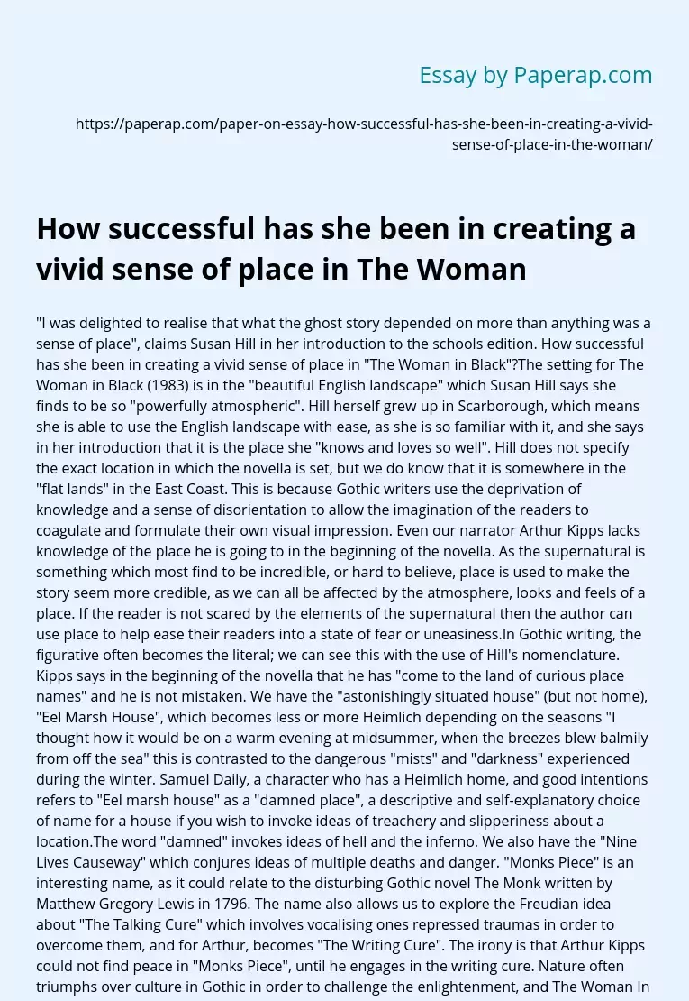 How successful has she been in creating a vivid sense of place in The Woman
