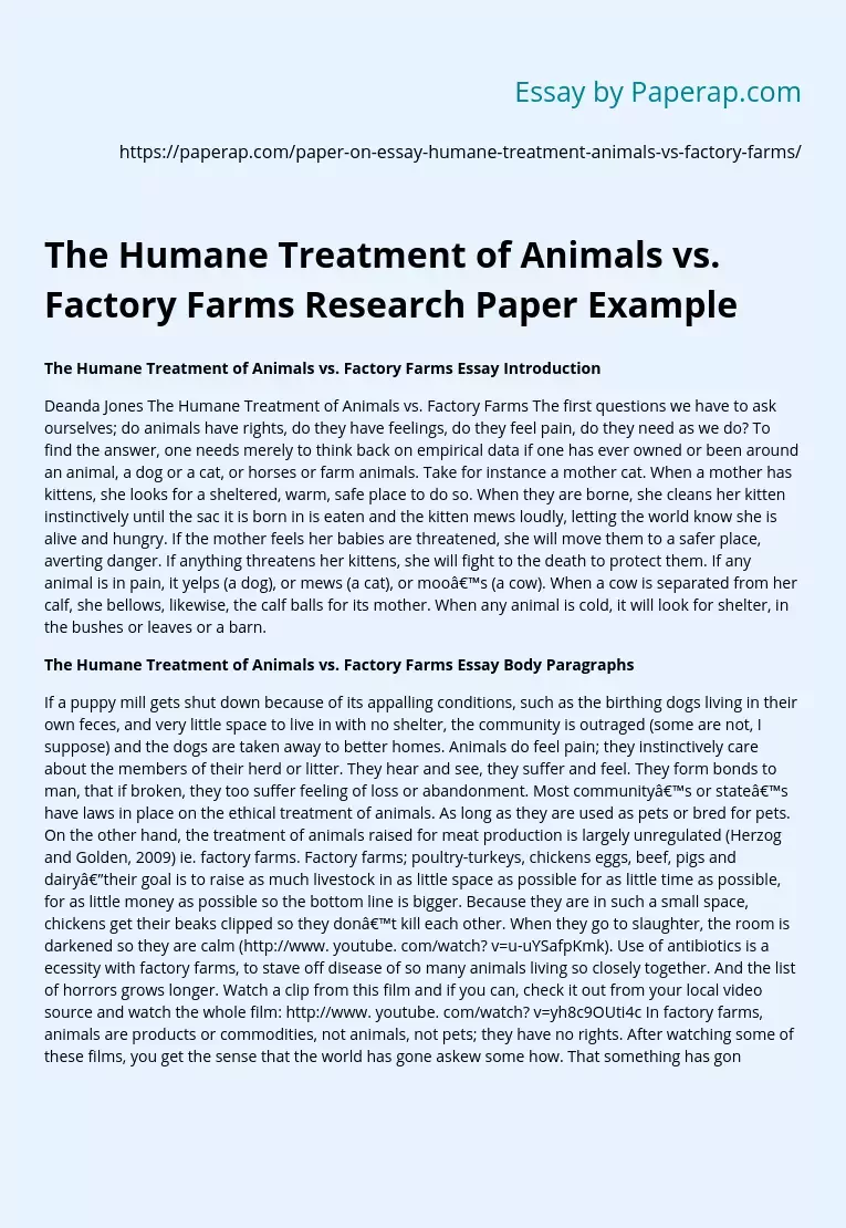 The Humane Treatment of Animals vs. Factory Farms Research Paper Example