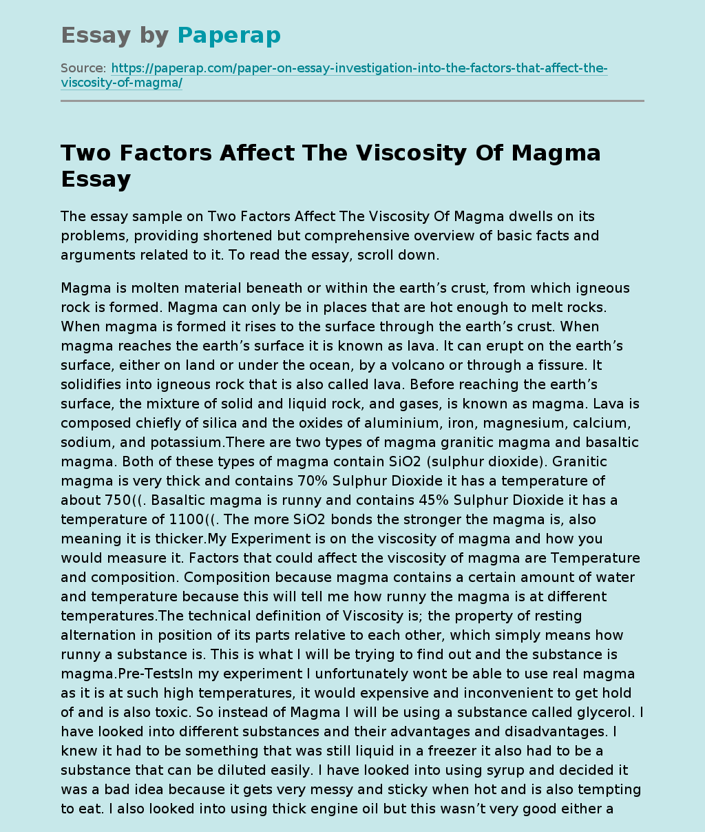Two Factors Affect The Viscosity Of Magma