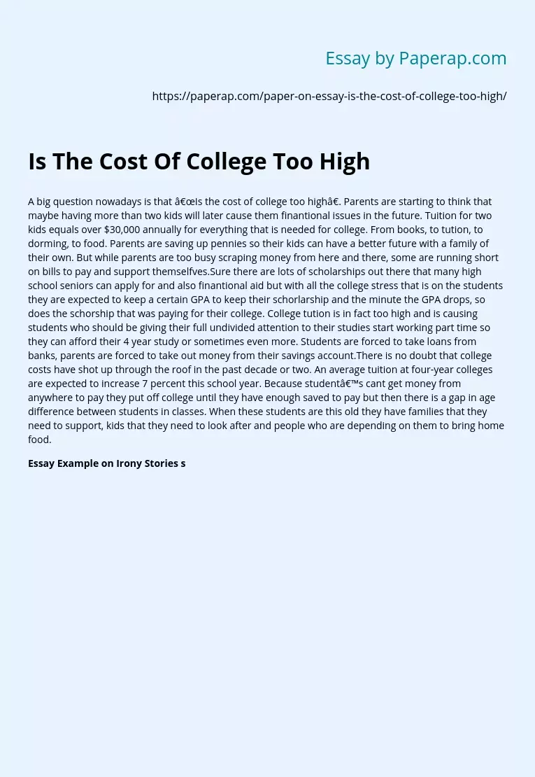 is the cost of college too high essay