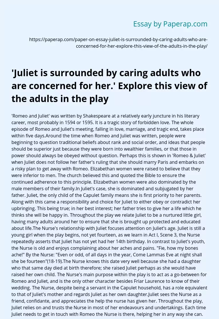 Juliet is surrounded by caring adults who are concerned for her.' Explore this view of the adults in the play
