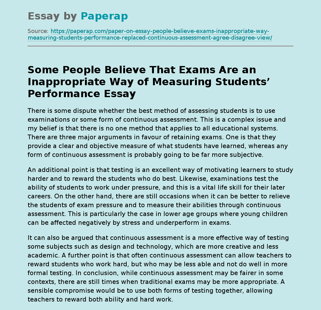 Some People Believe That Exams Are an Inappropriate Way of Measuring Students’ Performance