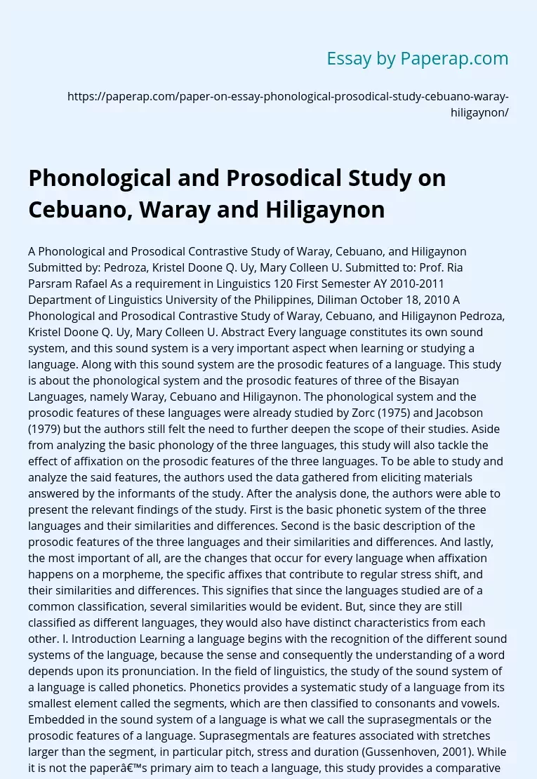 Phonological and Prosodical Study on Cebuano, Waray and Hiligaynon