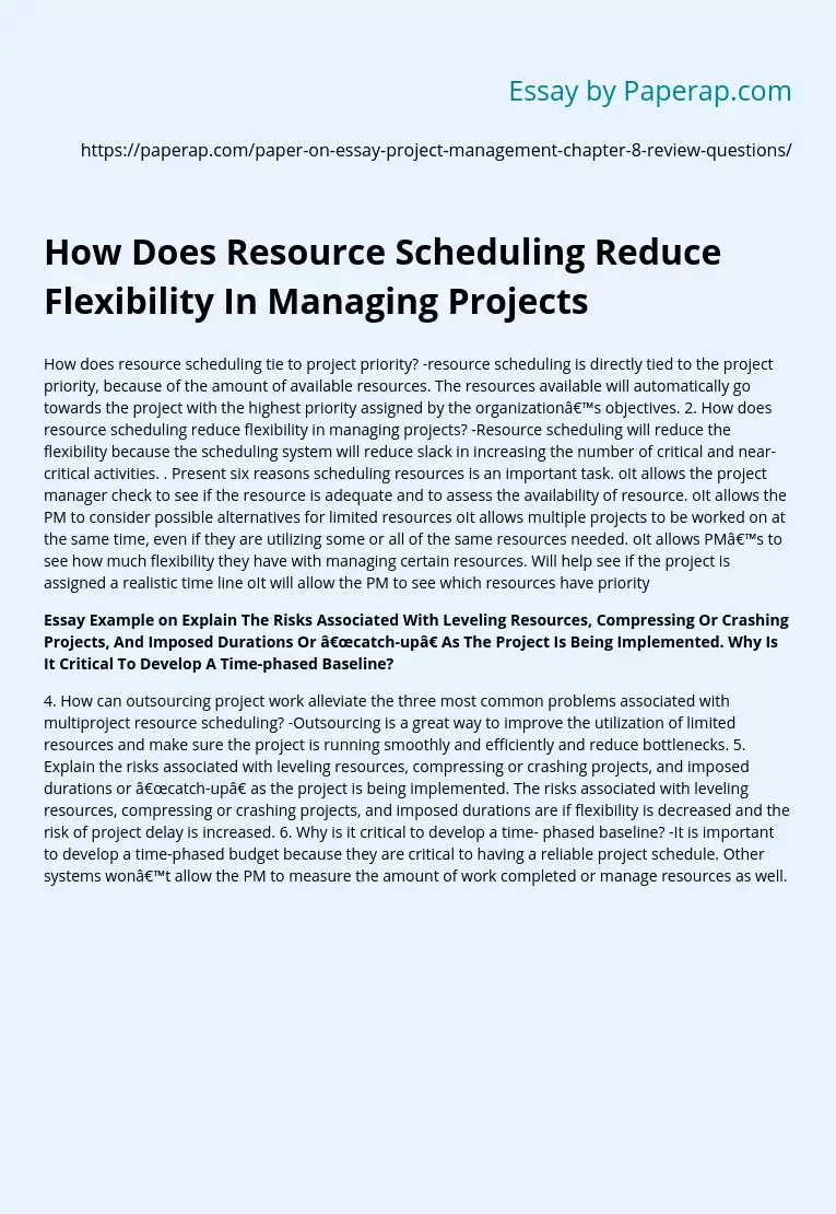How Does Resource Scheduling Reduce Flexibility In Managing Projects