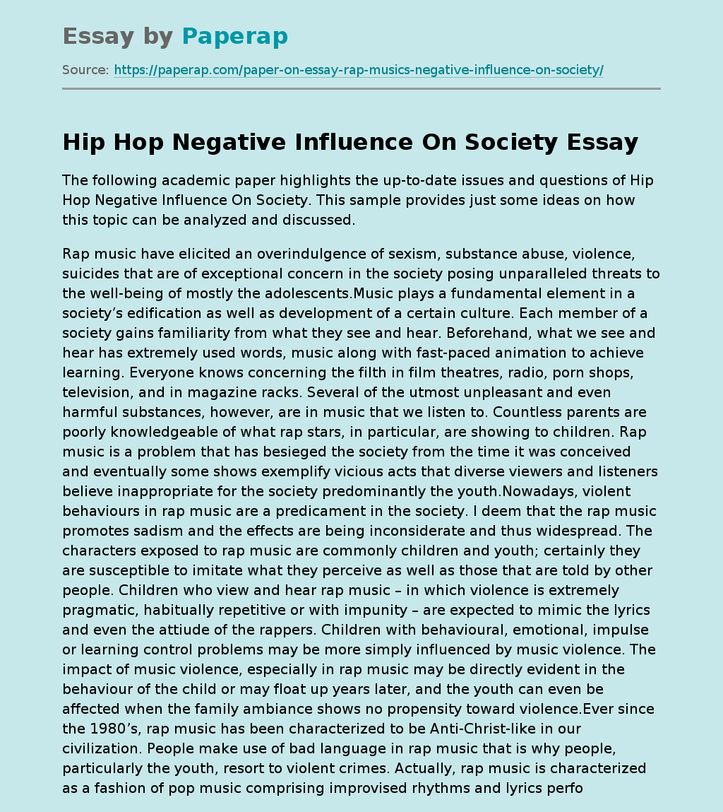 Hip Hop Negative Influence On Society