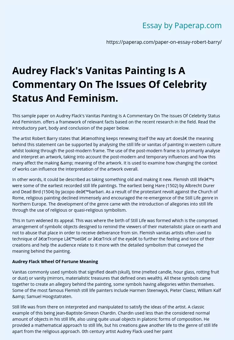 Audrey Flack's Vanitas Painting Is A Commentary On The Issues Of Celebrity Status And Feminism.