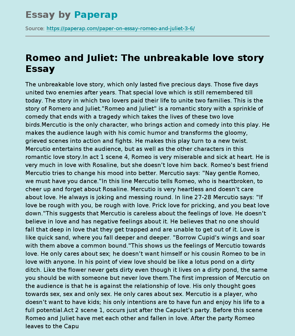 Romeo and Juliet: The unbreakable Love Story