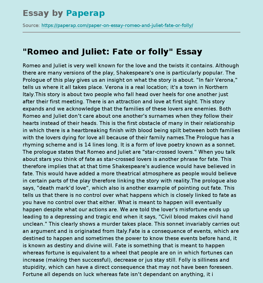 "Romeo and Juliet: Fate or folly"