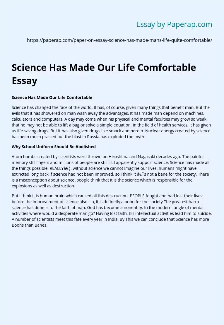 Science Has Made Our Life Comfortable Essay