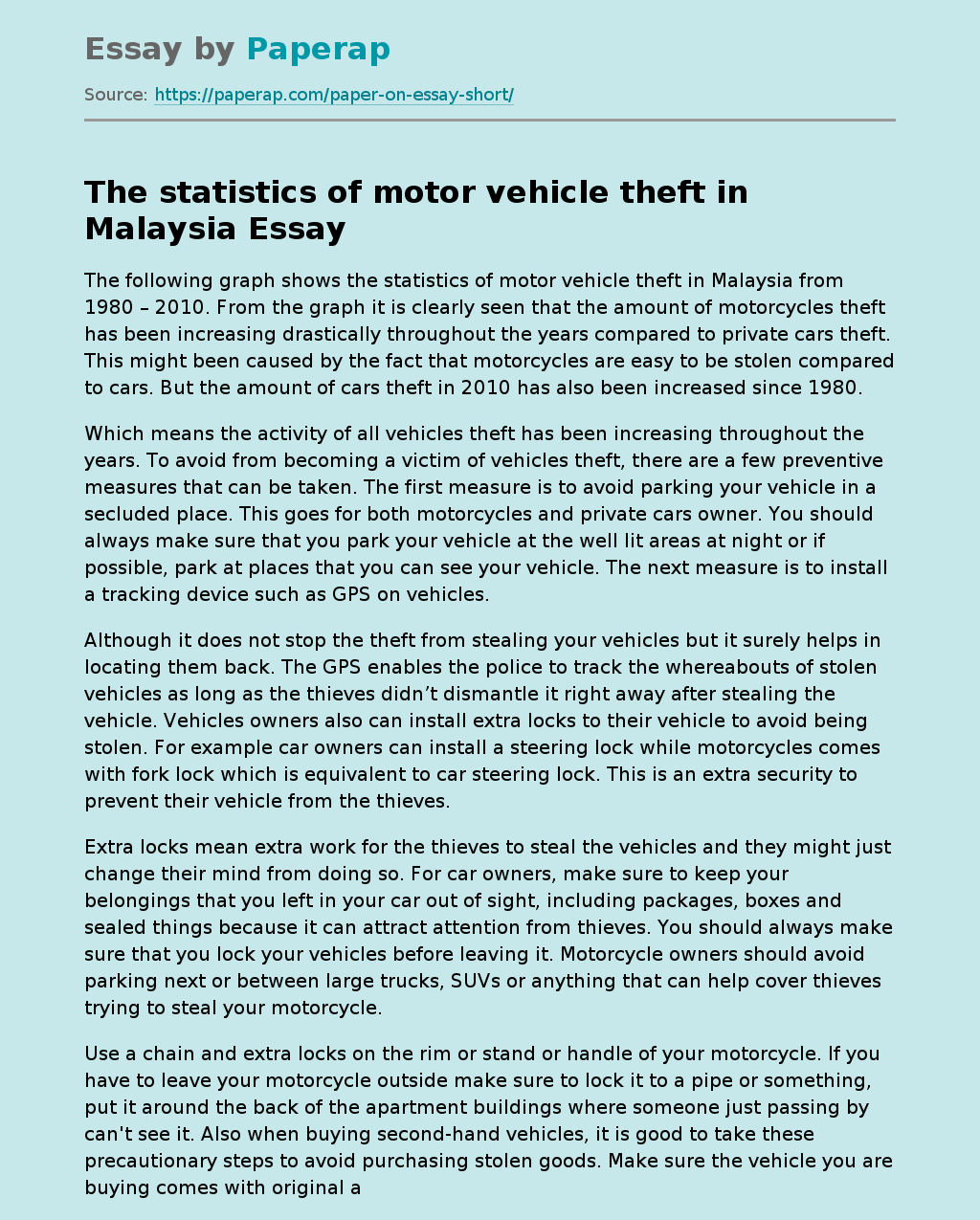 The statistics of motor vehicle theft in Malaysia