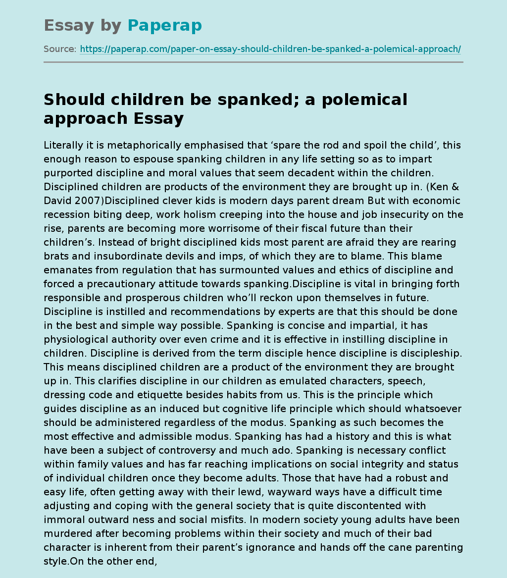 Should children be spanked; a polemical approach