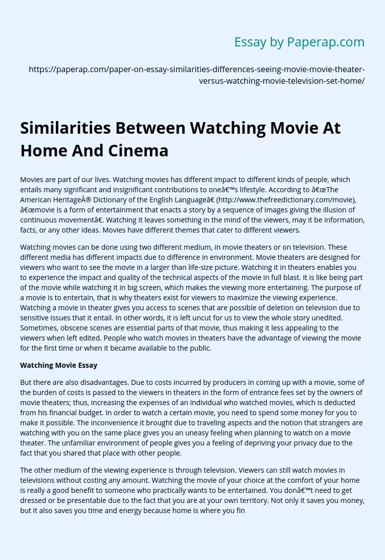 Similarities Between Watching Movie At Home And Cinema