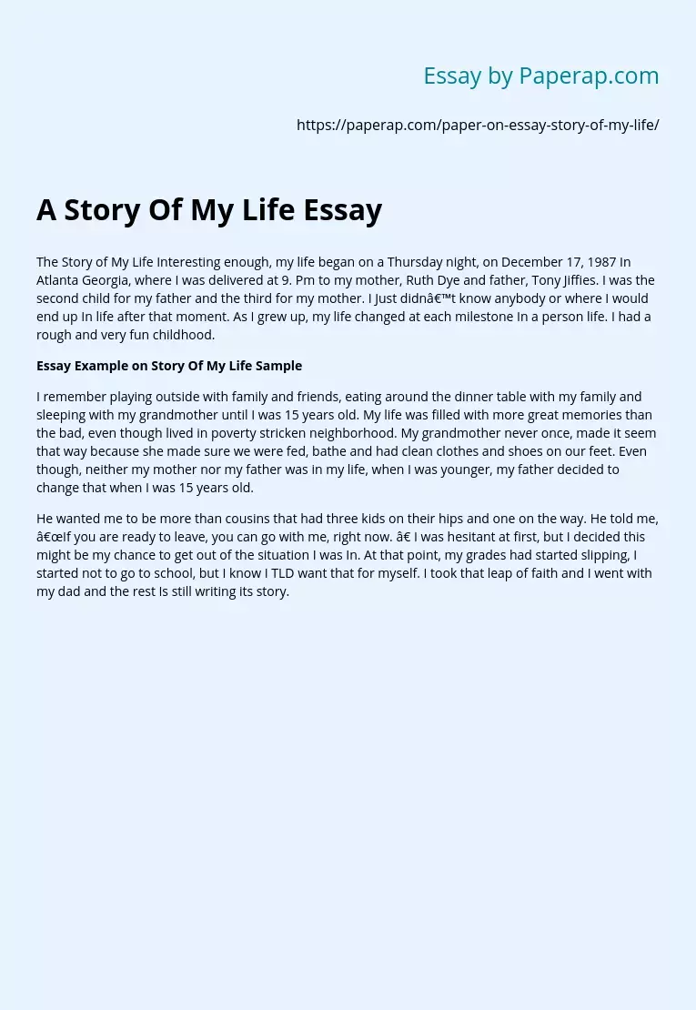 A Story Of My Life Essay