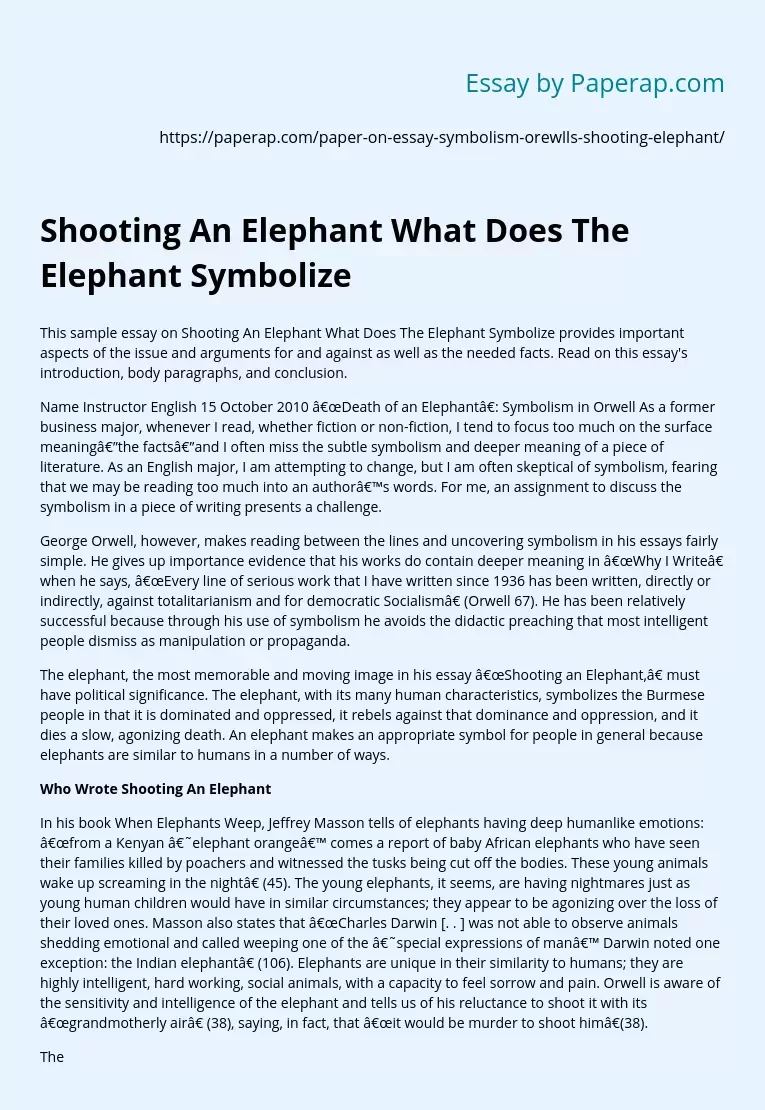 Shooting An Elephant What Does The Elephant Symbolize