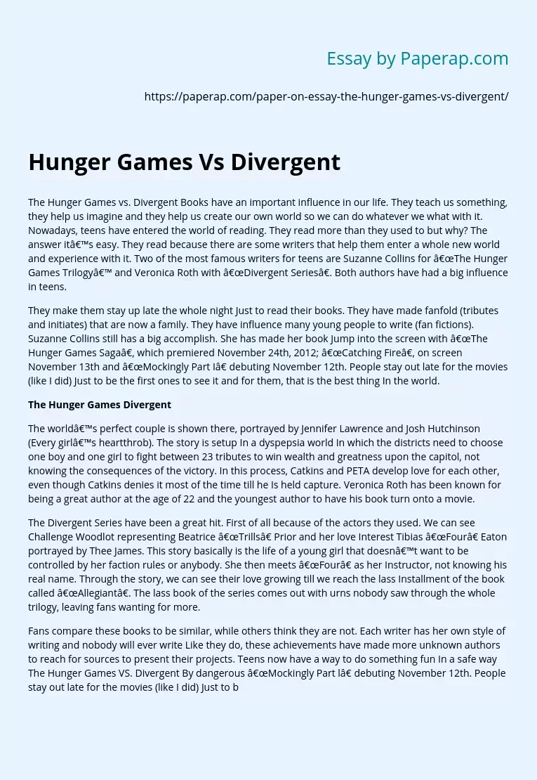 The Hunger Games vs. Divergent Books have an important influence in our life