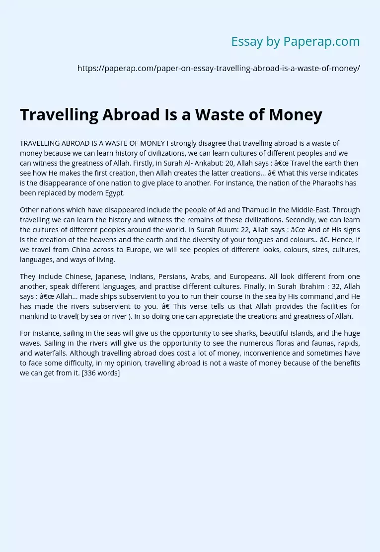 Travelling Abroad Is a Waste of Money