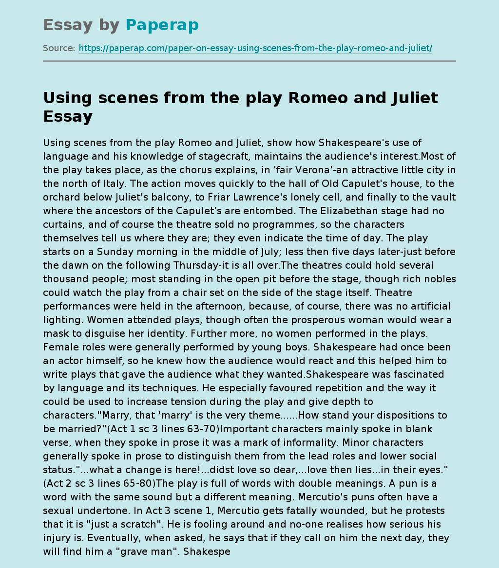 Using scenes from the play Romeo and Juliet