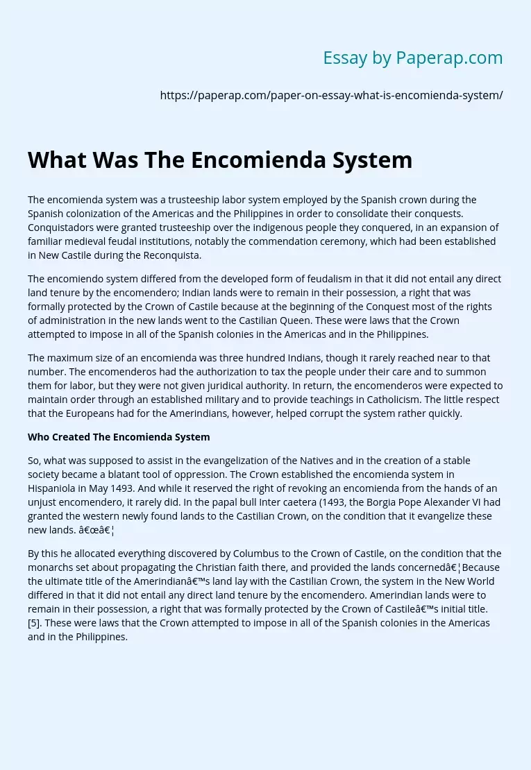 What Was The Encomienda System